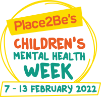 Place 2 Be's Children's Mental Health Week