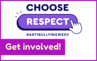 Get Involved. Choose Respect for hashtag anti-bullying week.