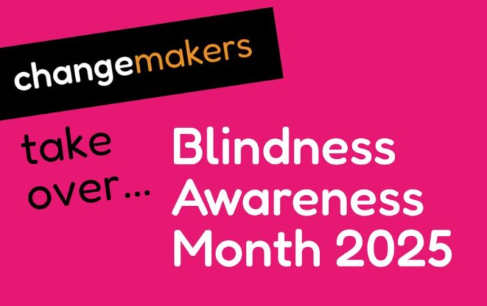 Changemakers take over Blindness Awareness Month 2025