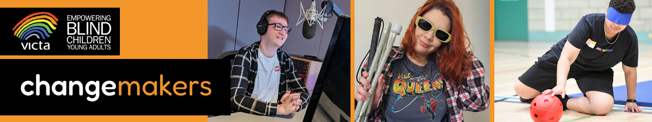 VICTA Changemakers - photo 1, Adam talks into a radio mic. Picture 2, Millie smiles holding her cane. Picture 3, Alex plays goalball.